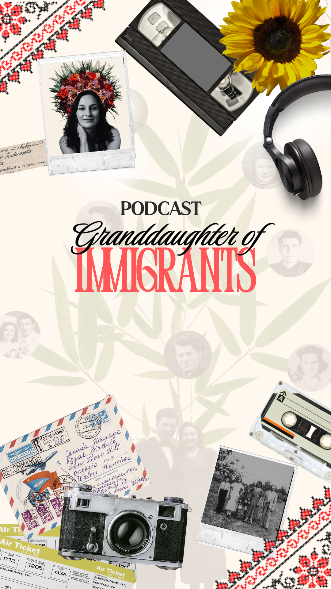 Podcast - Granddaughter of Immigrants. Sign up to get the latest news on Granddaughter of Immigrants Podcast